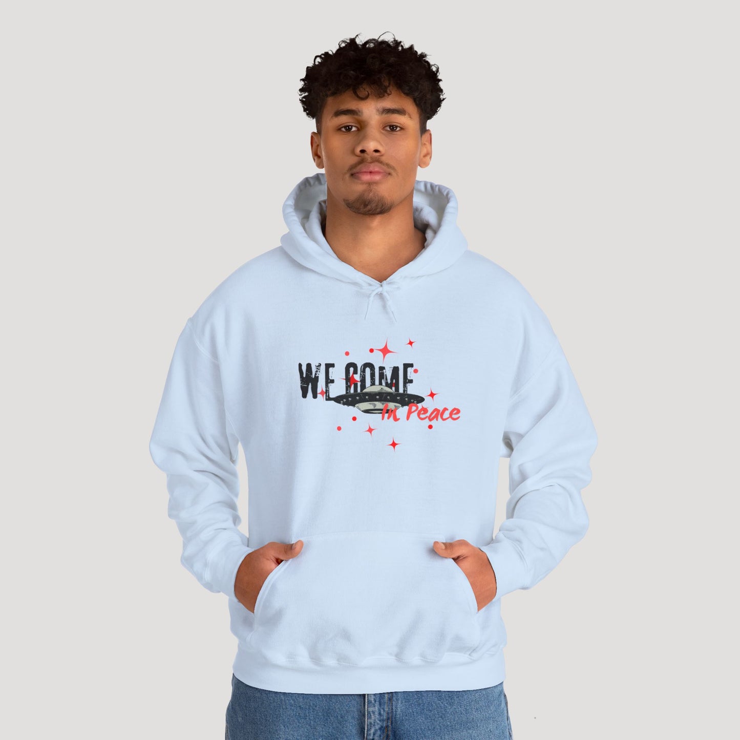 'We Come In Peace' Hoodie