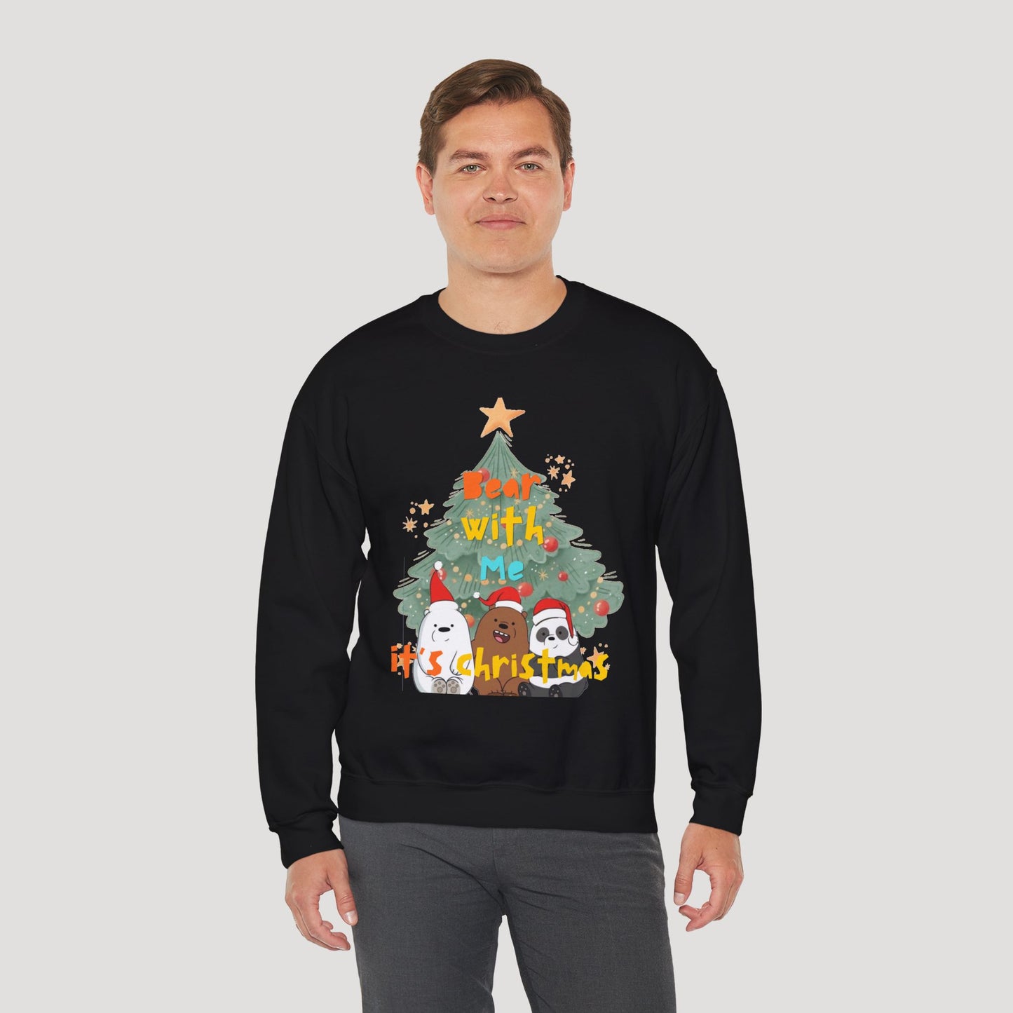 Bear With Me Christmas Crewneck Sweatshirt