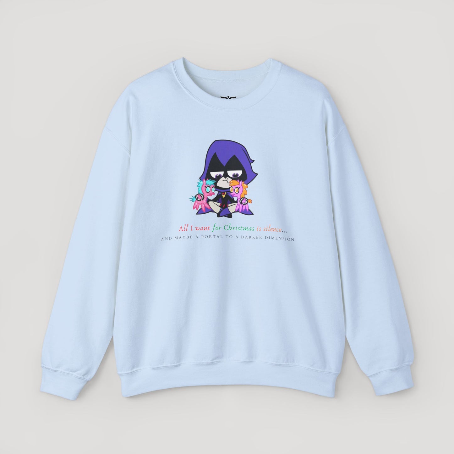 All I Want for Christmas Is Silence Sweatshirt