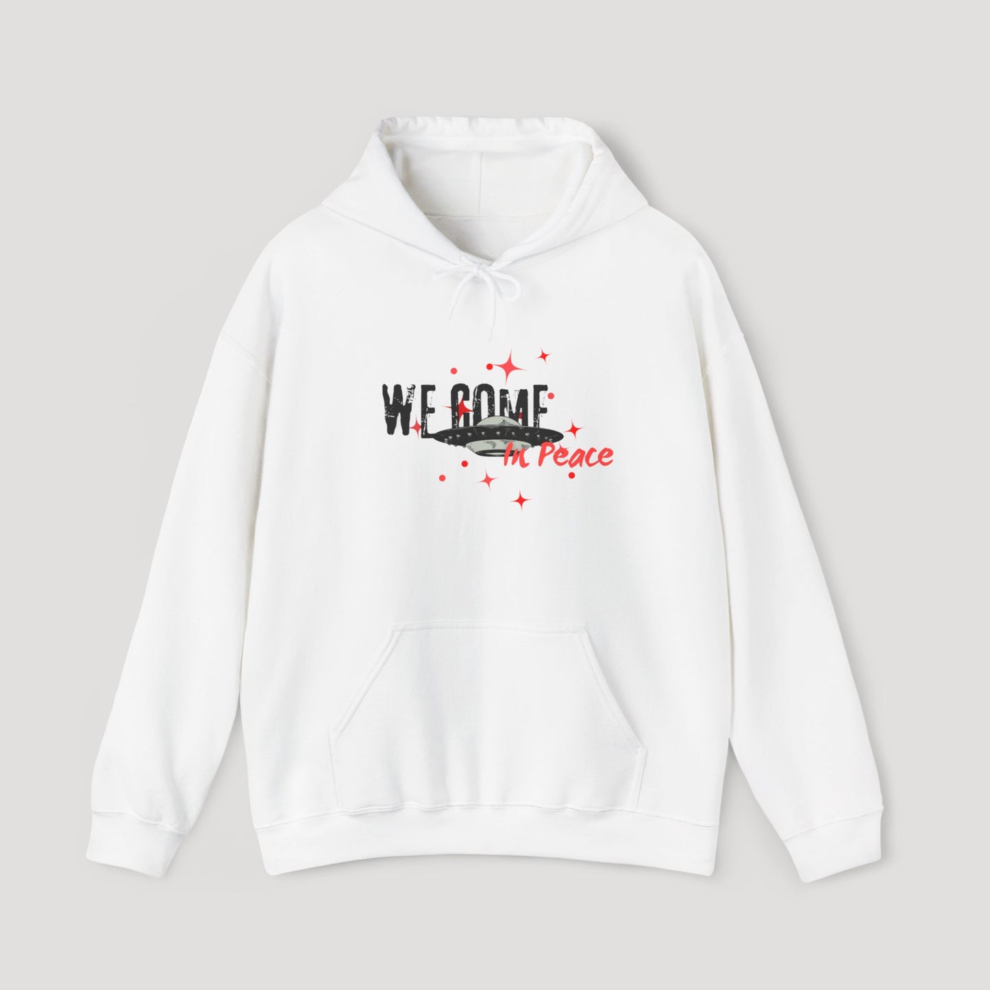 'We Come In Peace' Hoodie