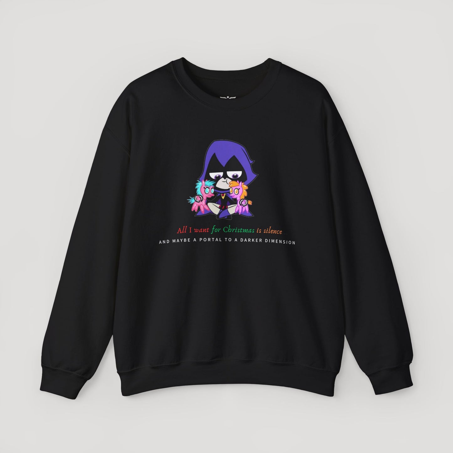 All I Want for Christmas Is Silence Sweatshirt