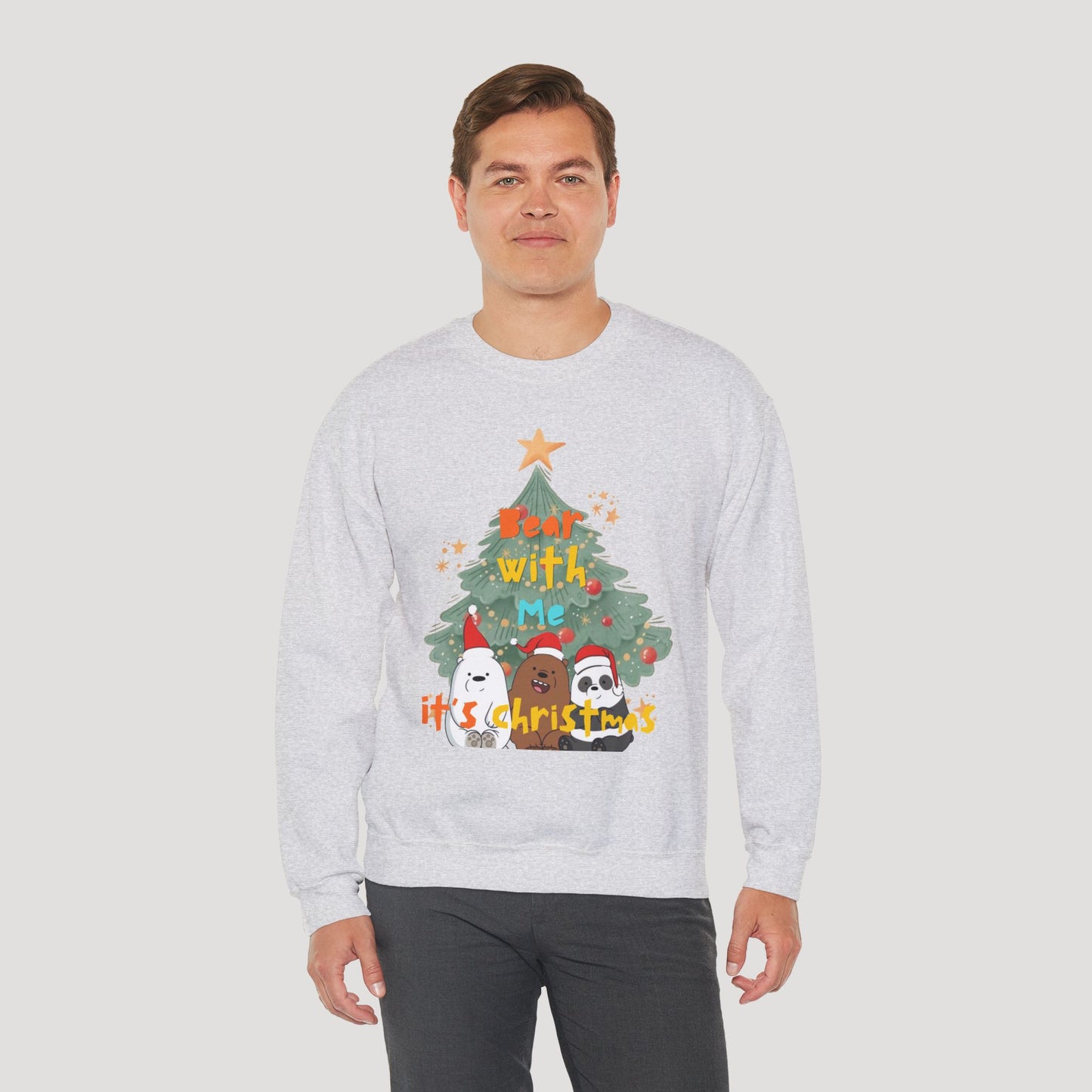 Bear With Me Christmas Crewneck Sweatshirt