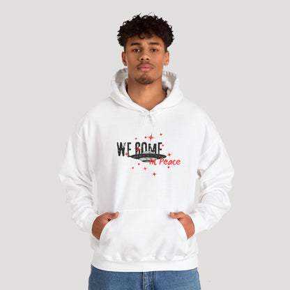 'We Come In Peace' Hoodie