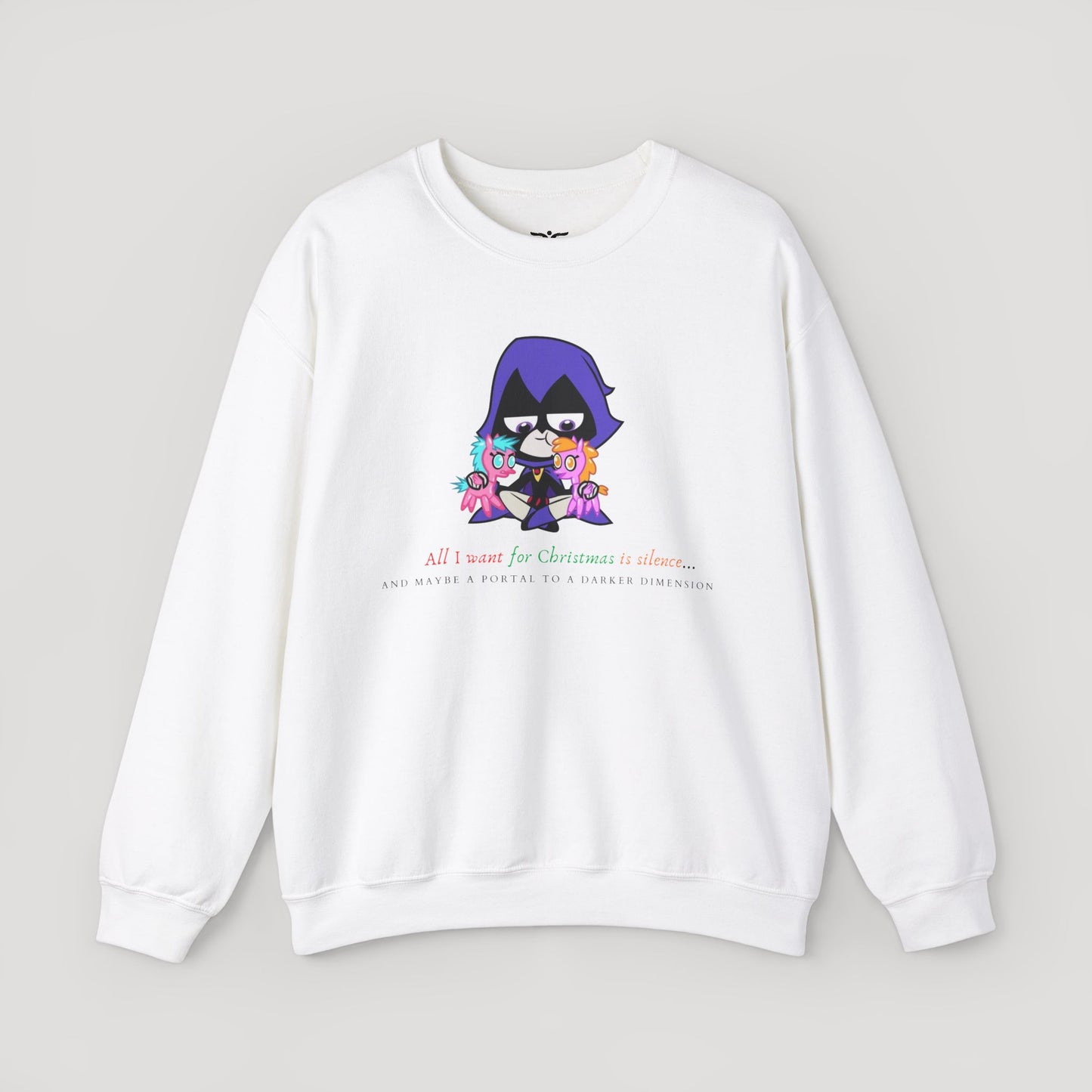 All I Want for Christmas Is Silence Sweatshirt