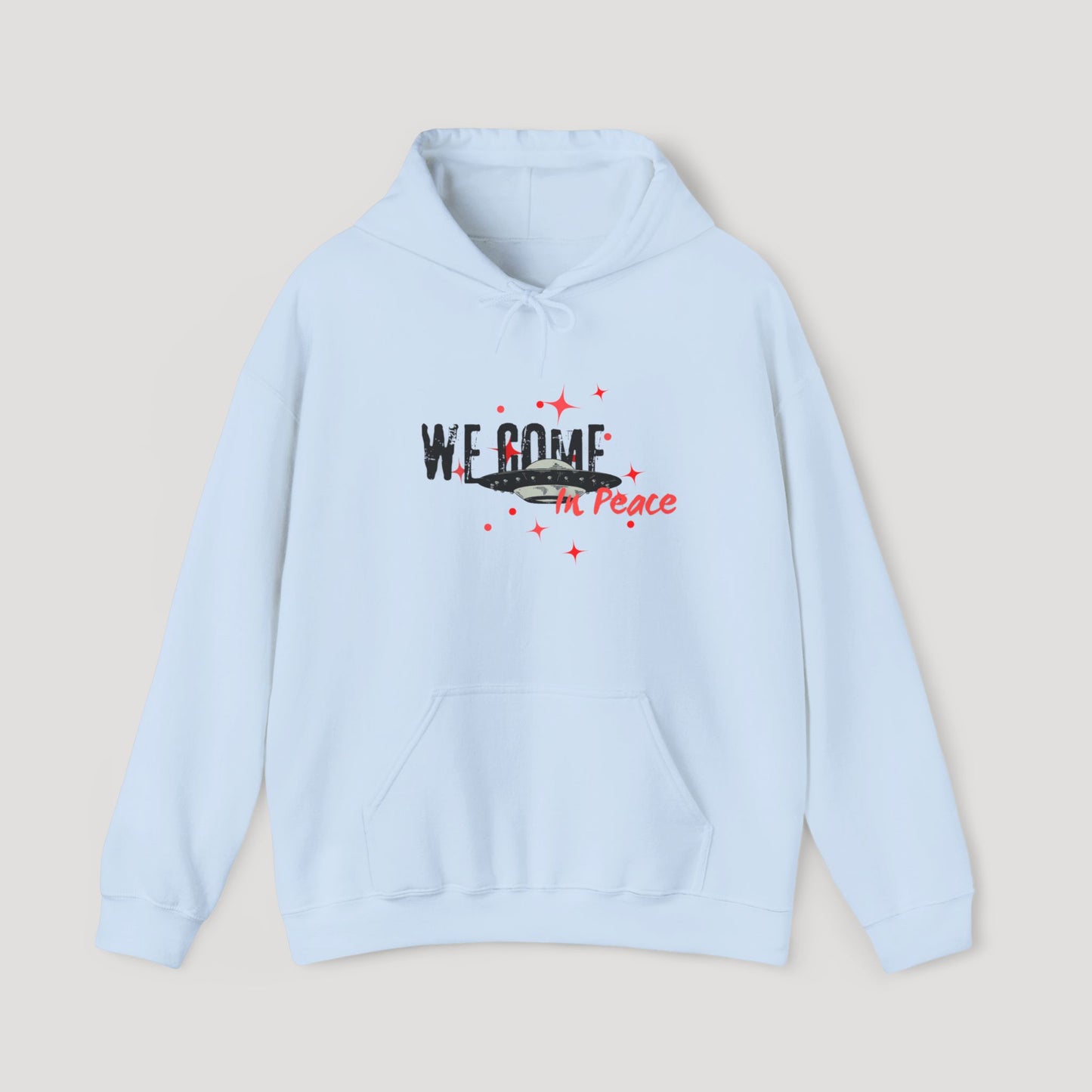 'We Come In Peace' Hoodie