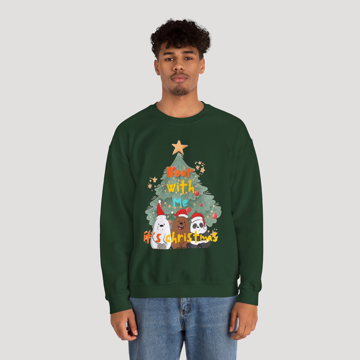 Bear With Me Christmas Crewneck Sweatshirt