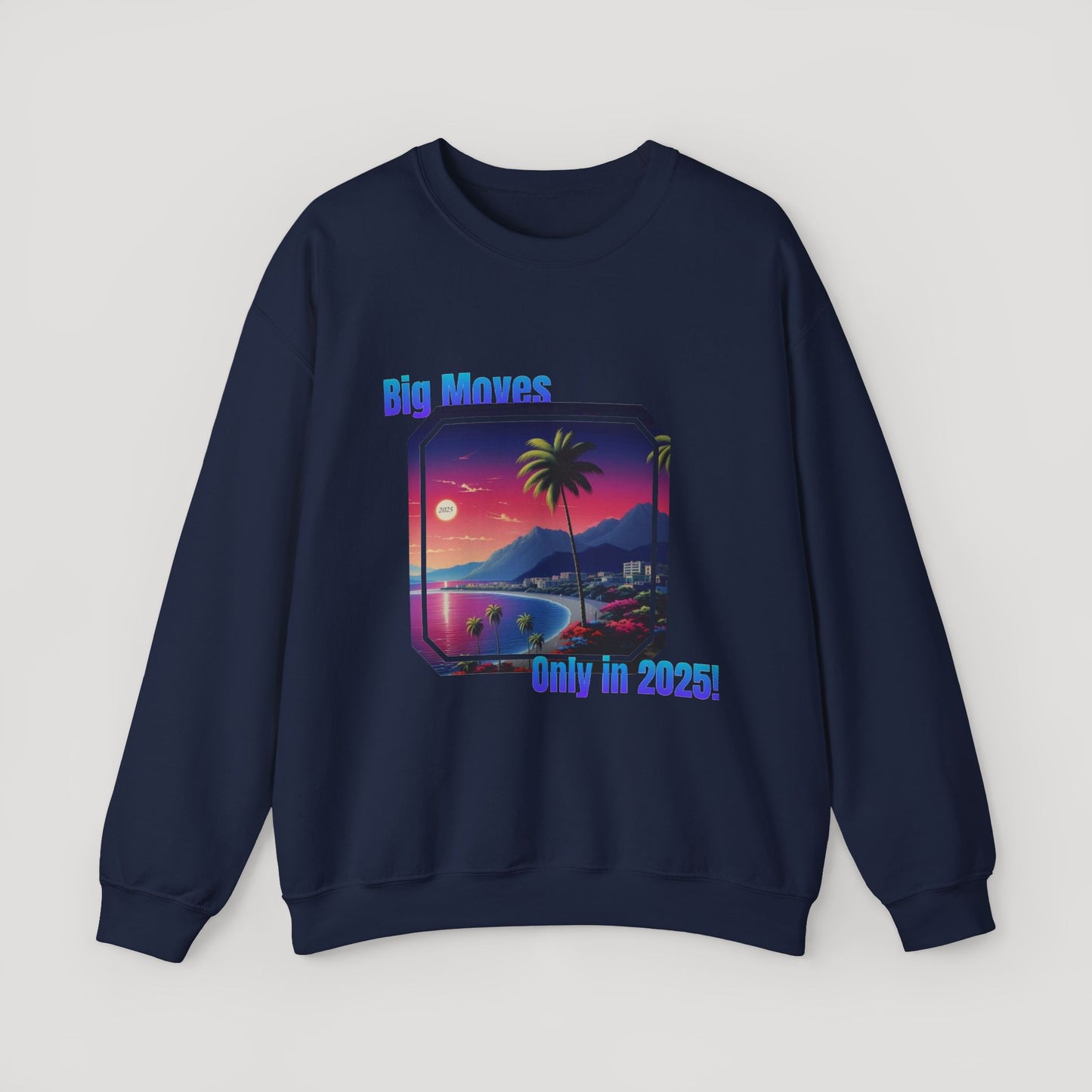 Big Moves 2025 Unisex Crewneck Sweatshirt - Retro Coastal Vibes